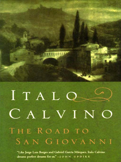 Title details for The Road to San Giovanni by Italo Calvino - Available